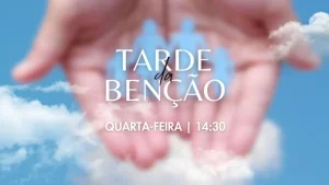 tarde bencao